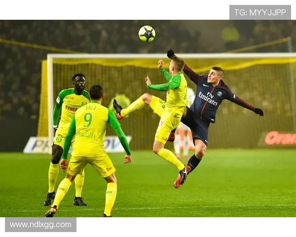 巴黎圣日耳曼与南特精彩对决比赛回放全程回顾与精彩瞬间分析