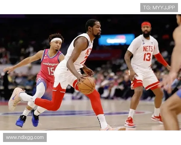 篮网对阵奇才哈里斯表现出色助球队赢得关键胜利